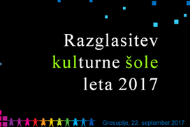 Naziv »Kulturna šola 2017« za obdobje 2017 – 2022